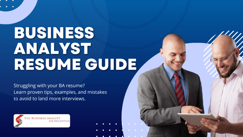 Business analyst resume guide with examples, templates, and tips for landing BA job
